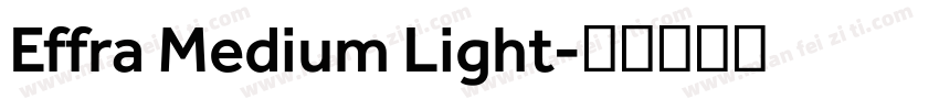 Effra Medium Light字体转换